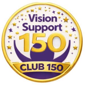 A circular Vision Support Club 150 badge with a gold rim and white centre. Purple text reads “Vision Support” above large gold “150”. Small gold and purple stars surround the design. At the bottom, a purple arc with a circle in the centre sits behind a gold ribbon with the words “CLUB 150”.